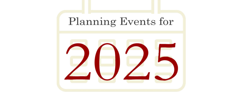 Planned Events for 2025